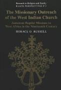 The Missionary Outreach of the West Indian Church