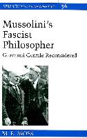 Mussolini's Fascist Philosopher