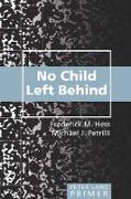 NO CHILD LEFT BEHIND PRIMER