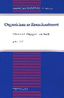 Organicism as Reenchantment