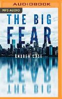 The Big Fear