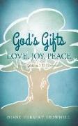 God's Gifts: Love, Joy, Peace, Galatians 5:22-23