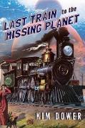 Last Train to the Missing Planet