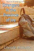 Strangers in the Province of Joy