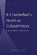 R. F. Delderfield¿s Novels as Cultural History