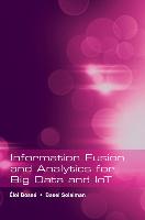 Information Fusion and Analytics for Big Data and Iot