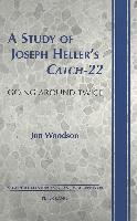 A Study of Joseph Heller's "Catch-22"