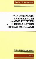 The Syntactic Preferences of Adolf Hitler in His Declaration of War on Poland