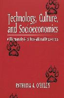 Technology, Culture and Socioeconomics