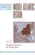 Religion and Public Life in the Middle Atlantic Region: Fount of Diversity