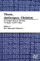 Theos, Anthropos, Christos