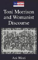 Toni Morrison and Womanist Discourse