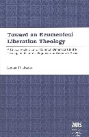 Toward an Ecumenical Liberation Theology