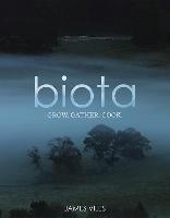 Biota: Grow. Gather. Cook