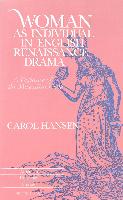 Woman as Individual in English Renaissance Drama