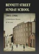 Bennett Street Sunday School 1801-1966