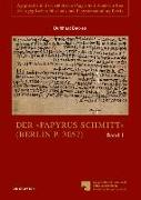 Der "Papyrus Schmitt" (Berlin P. 3057)