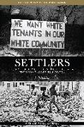 Settlers: The Mythology of the White Proletariat from Mayflower to Modern