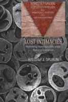 Lost Intimacies