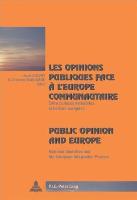 Les opinions publiques face à l¿Europe communautaire- Public Opinion and Europe