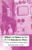 What's at Stake in the K-12 Standards Wars