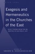 Exegesis and Hermeneutics in the Churches of the East