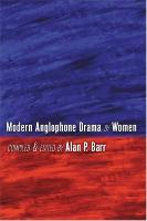 Modern Anglophone Drama by Women