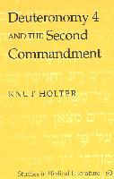 Deuteronomy 4 and the Second Commandment