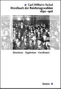 Handbuch der Reichstagswahlen 1890-1918