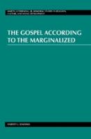 The Gospel According to the Marginalized