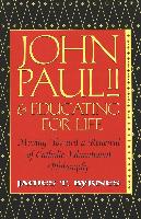John Paul II and Educating for Life