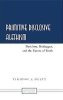 Primitive Disclosive Alethism