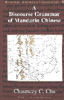 A Discourse Grammar of Mandarin Chinese