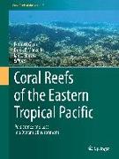 Coral Reefs of the Eastern Tropical Pacific