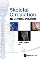 Skeletal Circulation In Clinical Practice