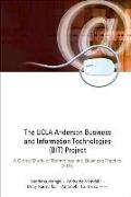 UCLA ANDERSON BUSINESS AND INFORMATION TECHNOLOGIES (BIT) PROJECT, THE