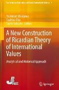 A New Construction of Ricardian Theory of International Values