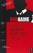 Endgame : el espectacular ascenso y descenso de Bobby Fischer del más brillante prodigio americano al filo de la locura
