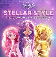 Star Darlings Stellar Style: Create Your Own Unique Starland Look