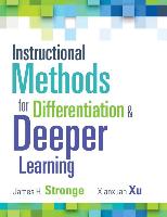 Instructional Methods for Differentiation and Deeper Learning