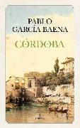 Córdoba de Pablo Gª Baena