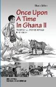 Once Upon A Time In Ghana. Second Edition