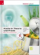 Küche in Theorie und Praxis. 2 Teile