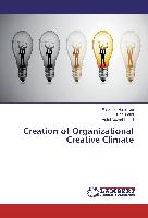 Creation of Organizational Creative Climate