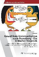 Gewaltfreie Kommunikation nach Rosenberg - Ein kritischer Vergleich