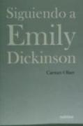 SIGUIENDO A EMILY DICKINSON