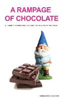 A Rampage of Chocolate (3rd Edition)