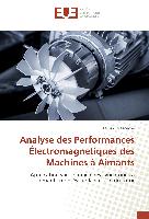 Analyse des Performances Électromagnétiques des Machines à Aimants