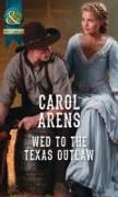 Wed to the Texas Outlaw