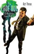 The Fade Out Volume 3